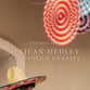 Mexican Medley Orchestra sheet music cover